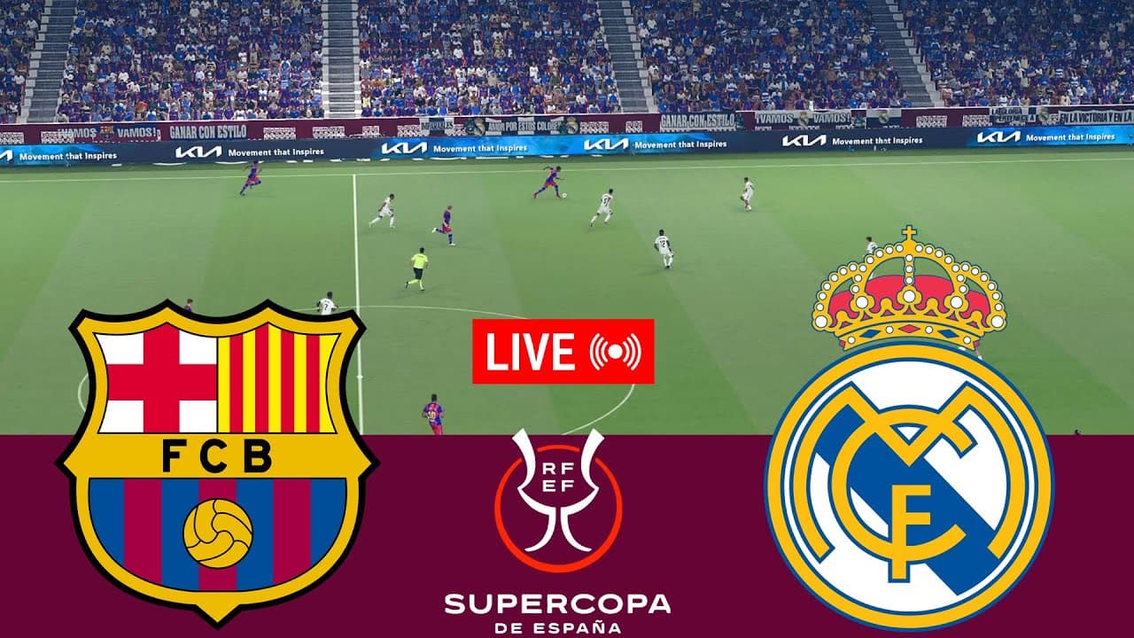 [LIVE] Real Madrid vs Barcelona Supercopa de España Final 25/26 Full Match - Video Game Simulation