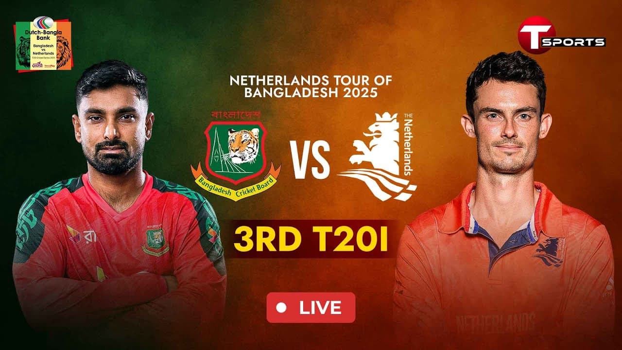 LIVE | Bangladesh vs Netherlands, 3rd T20I | Cricket | T Sports