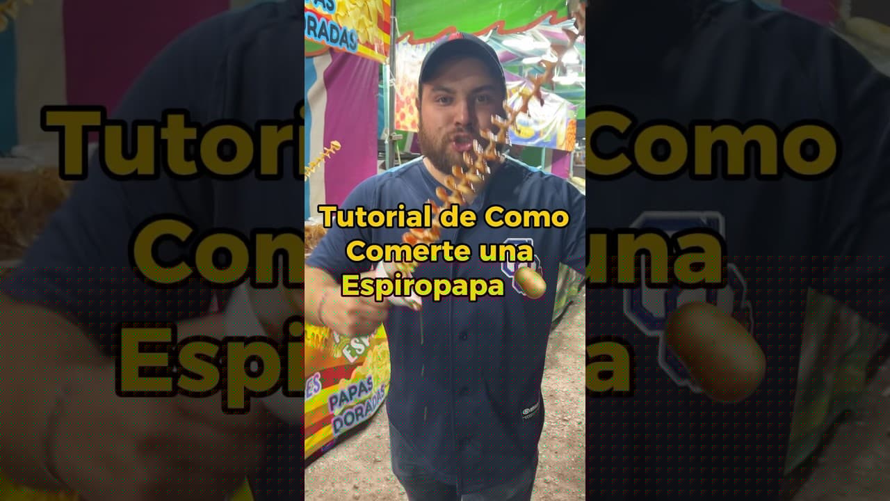 Tutorial como comerte una espiropapa🥔corregido