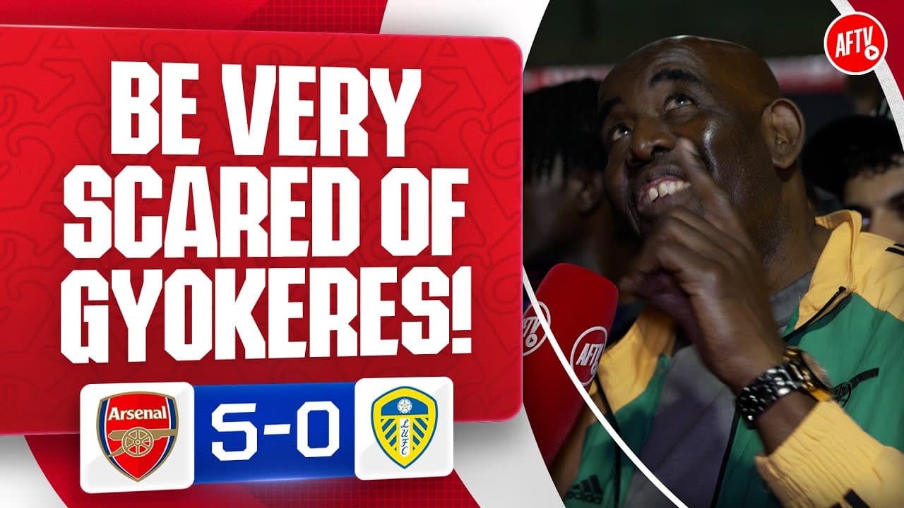 Be Very SCARED OF GYOKERES! (Robbie) | Arsenal 5-0 Leeds