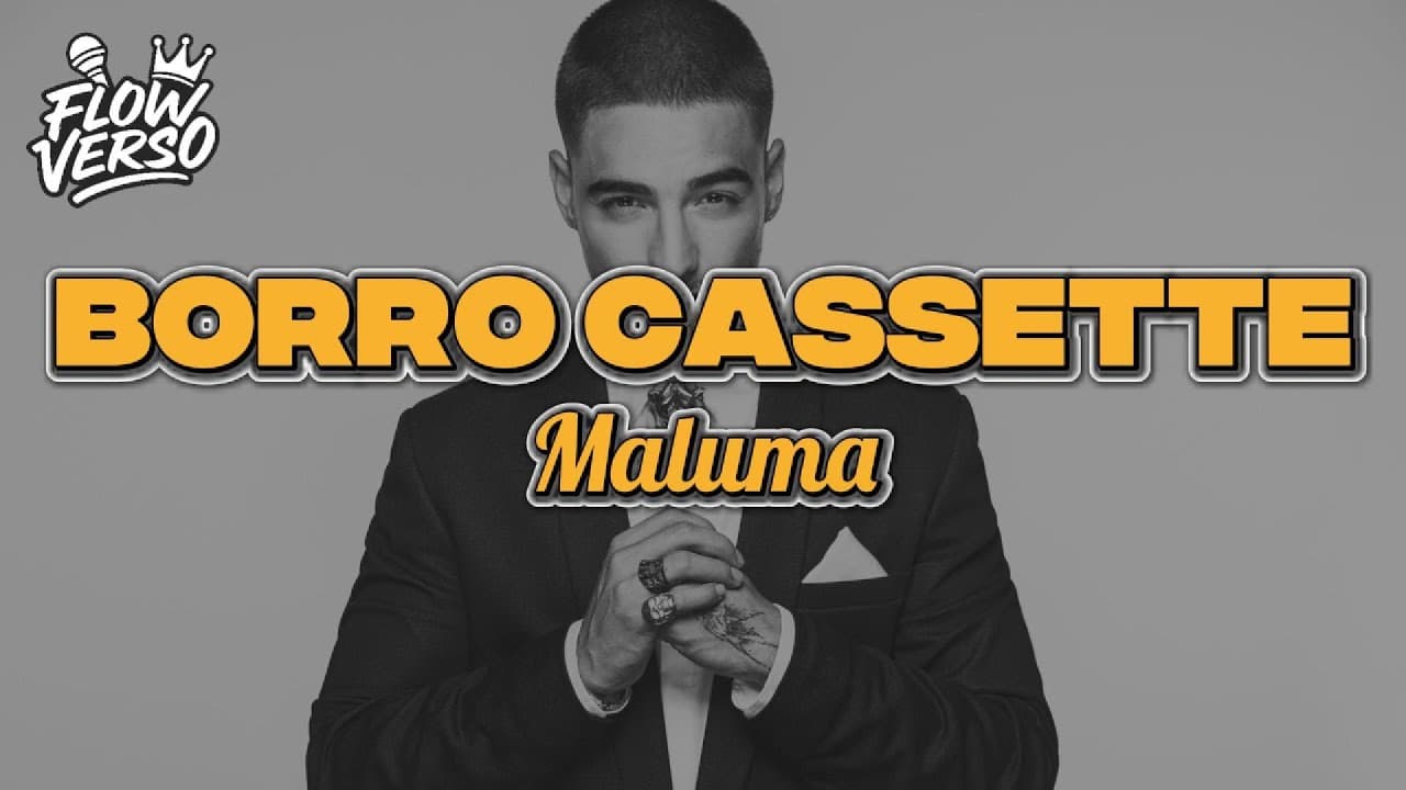 Maluma - Borro Cassette (LETRA)