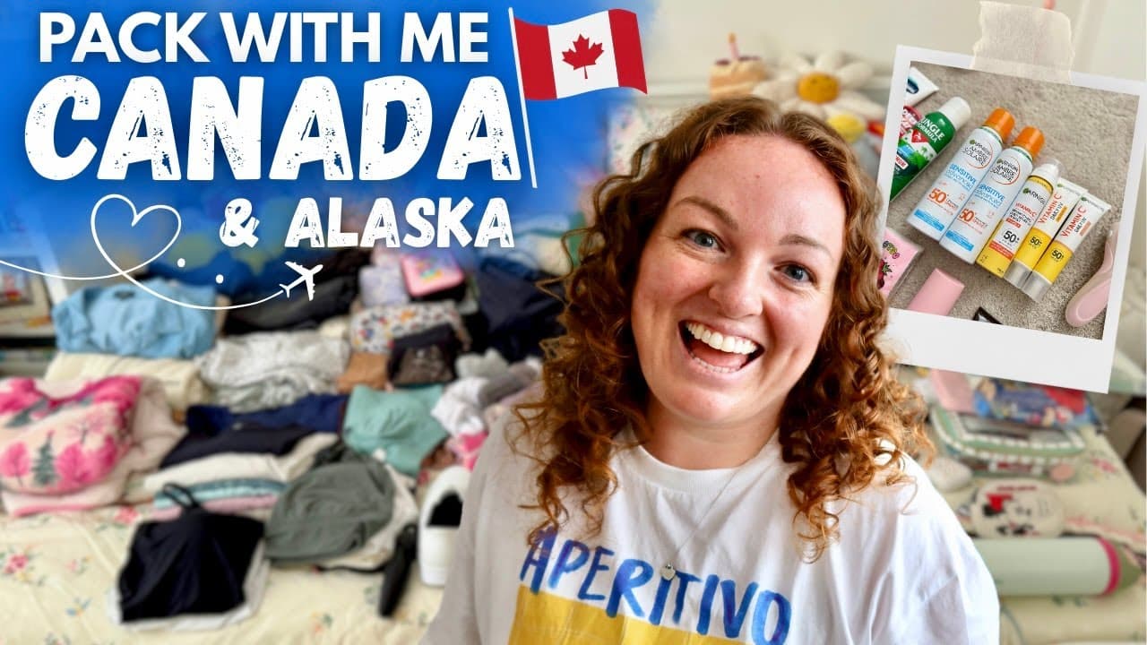 PACK WITH ME: CANADA & ALASKA! 🇨🇦🇺🇸 Disney Cruise, Banff & Vancouver 🚞 haul, hacks & how to pack! AD