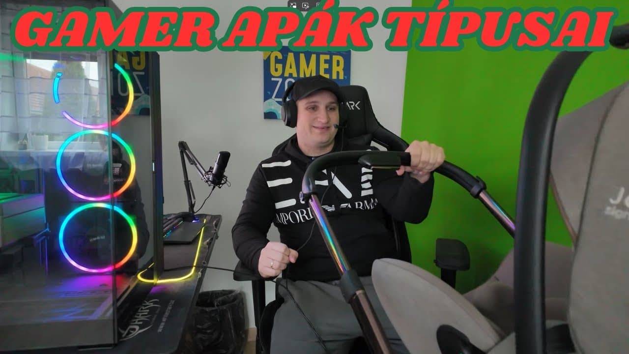 GAMER APÁK TÍPUSAI