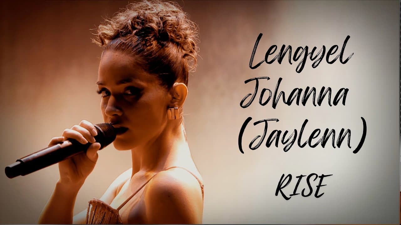 Lengyel Johanna (Jaylenn)  - Rise (Megasztár 2025 version)