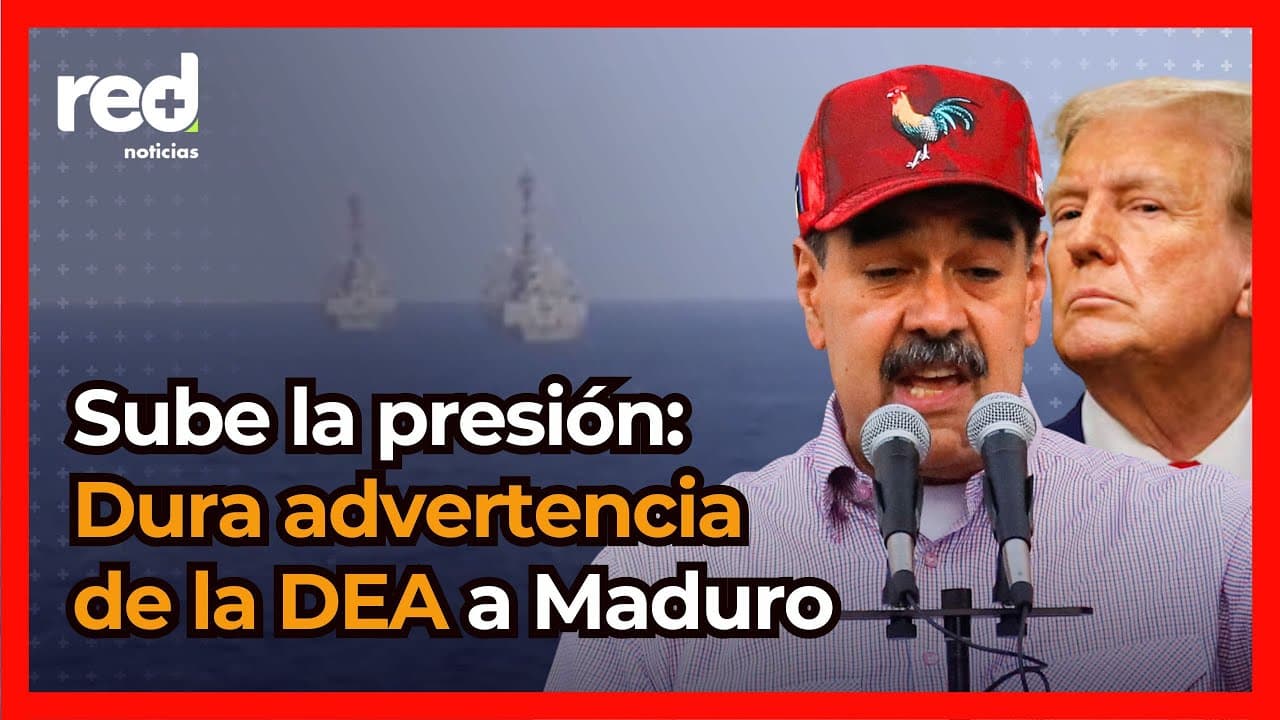 Dura advertencia de la DEA a Nicolás Maduro: Estados Unidos aumenta presión militar contra Venezuela