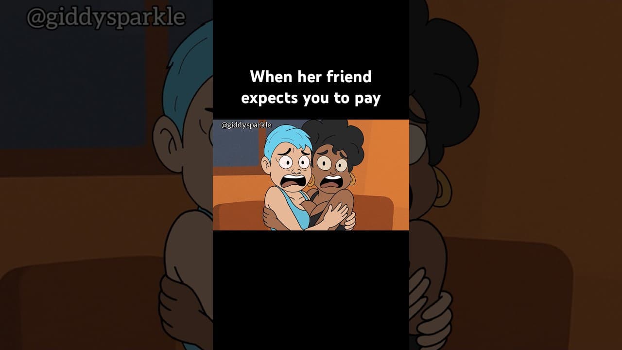 When her friend expects you to pay #animatedcartoon #funny #funnyanimation #funnycartoon #lol