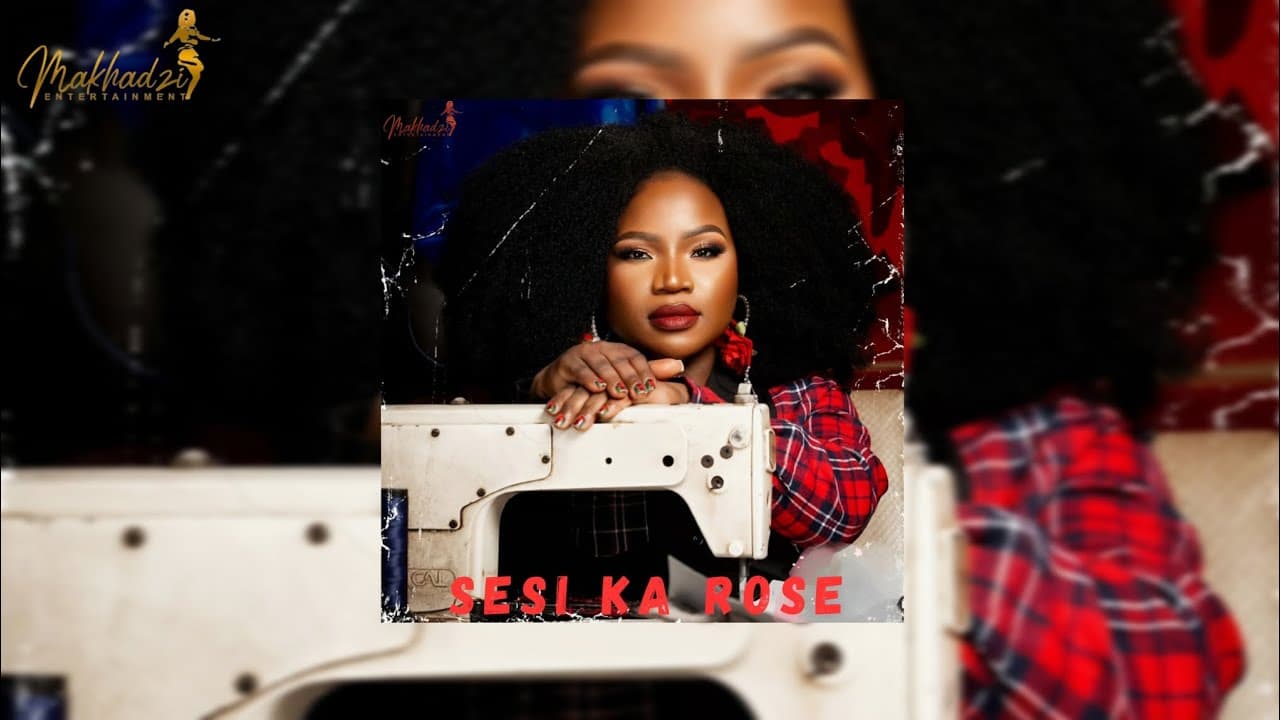 Makhadzi Entertainment - Sesi Ka Rose(Official Audio) Fr Dr Skaro 