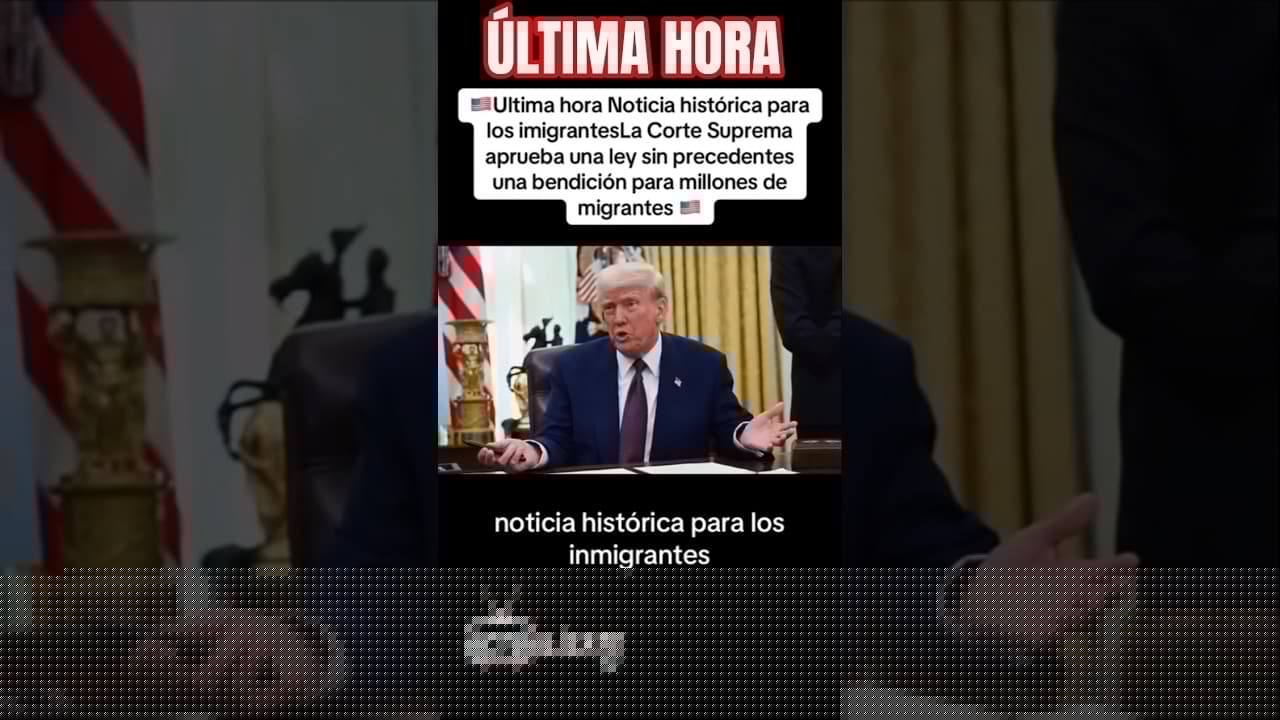 🚨 ÚLTIMA HORA: LA CORTE SUPREMA APRUEBA LEY HISTÓRICA PARA MIGRANTES