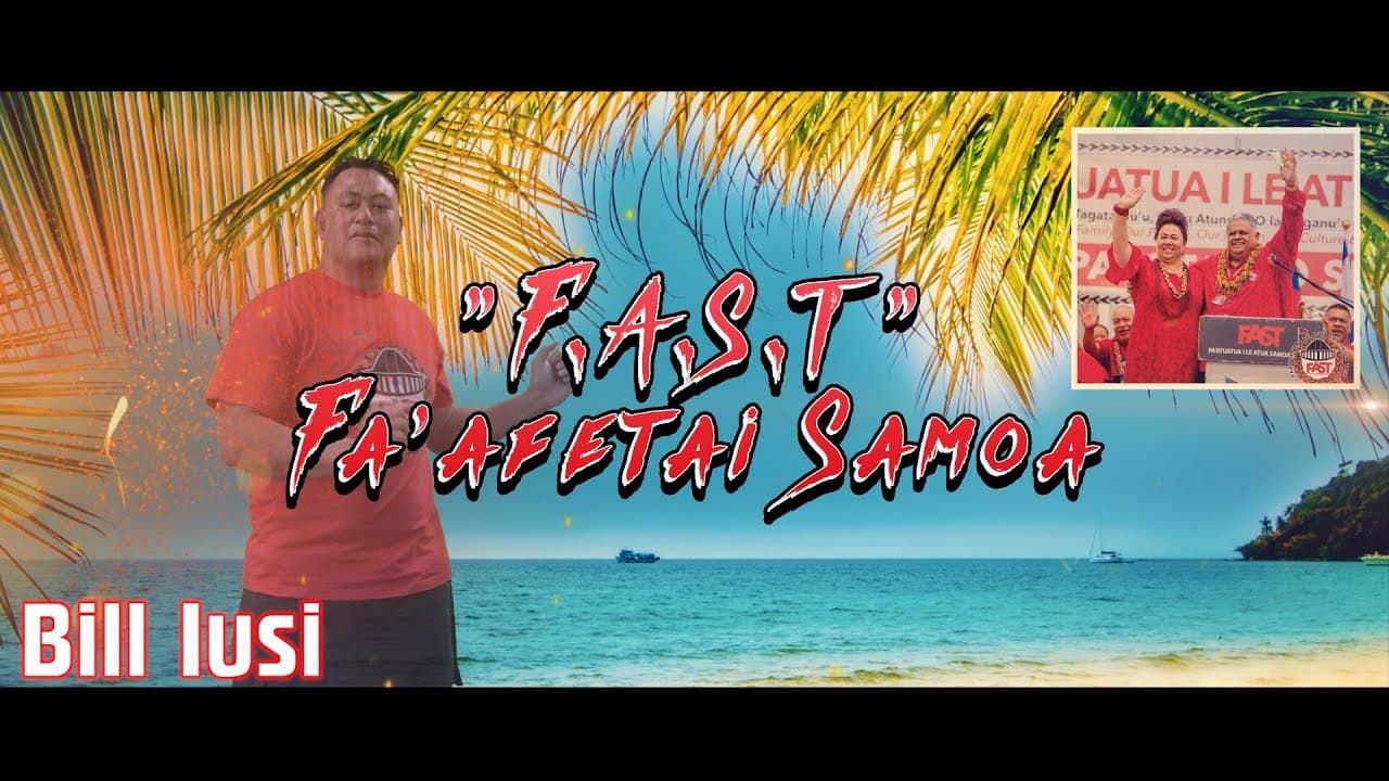Bill Iusi - F A S T Fa'afetai Samoa