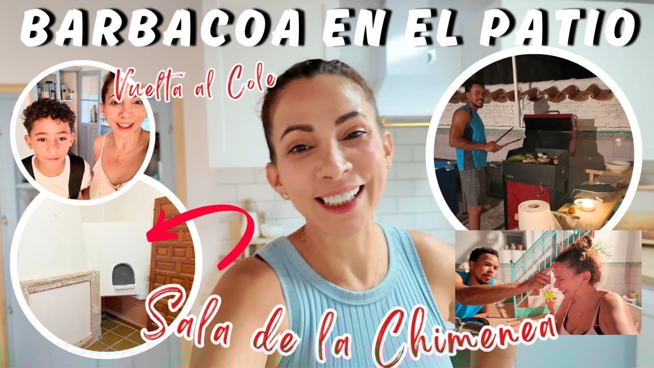 Hacemos BARBACOA en el PATIO 🪴 | Sala de CHIMENEA 🔥 + PRIMER DÍA DE COLEGIO 🎒