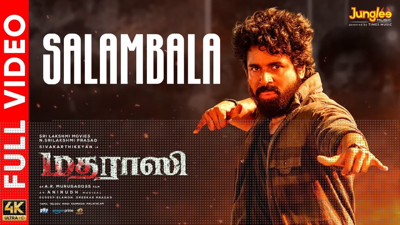 Salambala - Full Video | Sivakarthikeyan | Rukmini | A.R.Murugadoss | Anirudh | Sai Abhyankkar