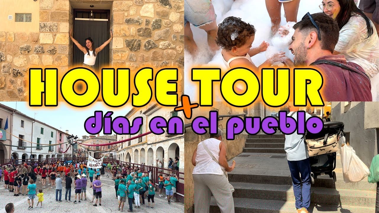 VLOG Vacaciones🤩 HOUSE TOUR Casa del Pueblo + FIESTA Mayor🥳 | Carla Wonderland 