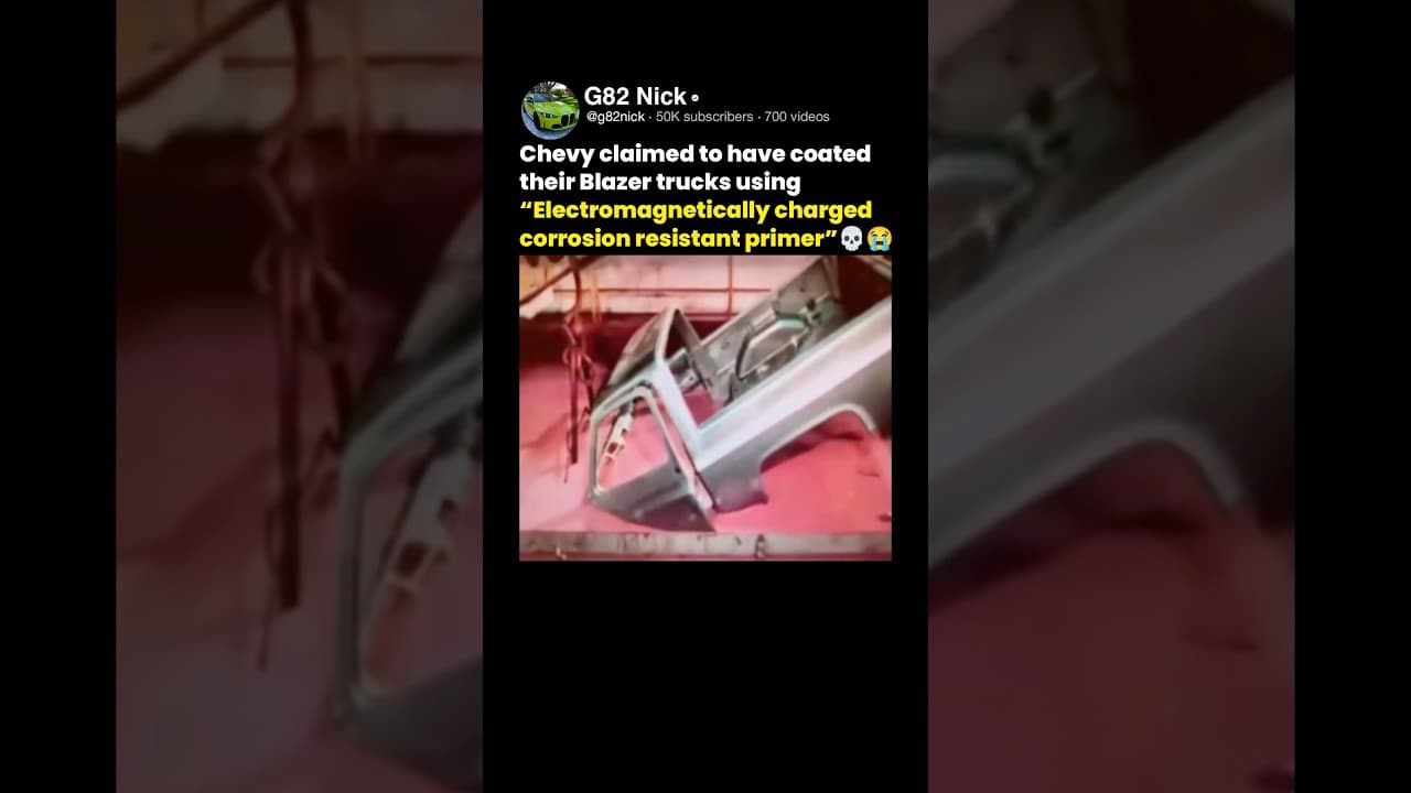 Chevy claimed to have coated their Blazer trucks using Electromagnetically charged corrosion