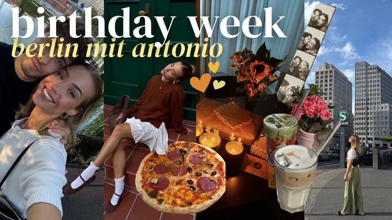 XXL Vlog: Birthday Week - Berlin mit Antonio 🎂❤️