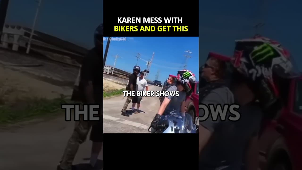 Karen Mess with the Wrong Biker