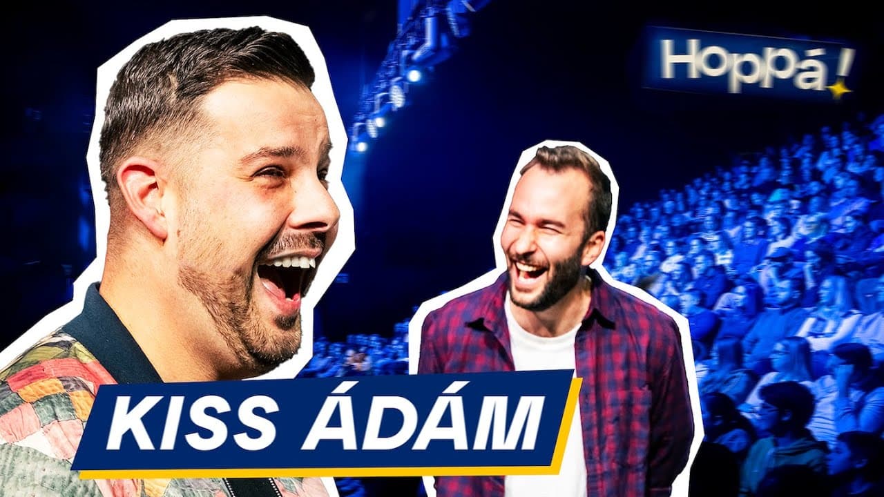 Kiss Ádám: Én a humorba menekülök! | Hoppá! Show