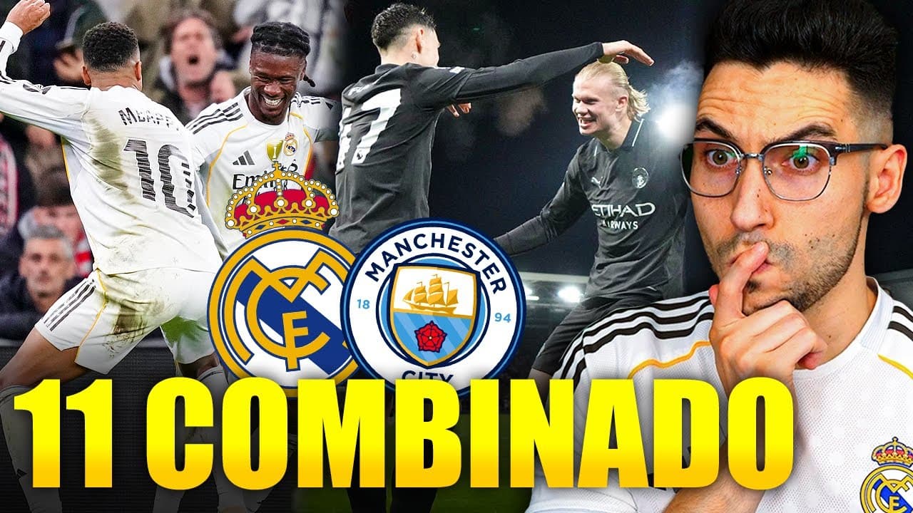 ¡El ONCE IDEAL del REAL MADRID vs MANCHESTER CITY! ¿HAALAND o MBAPPÉ?