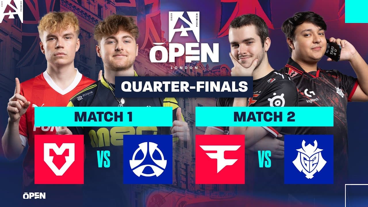 BLAST Premier Open London, Quarter-Finals - MOUZ vs M80, FaZe vs G2 Esports