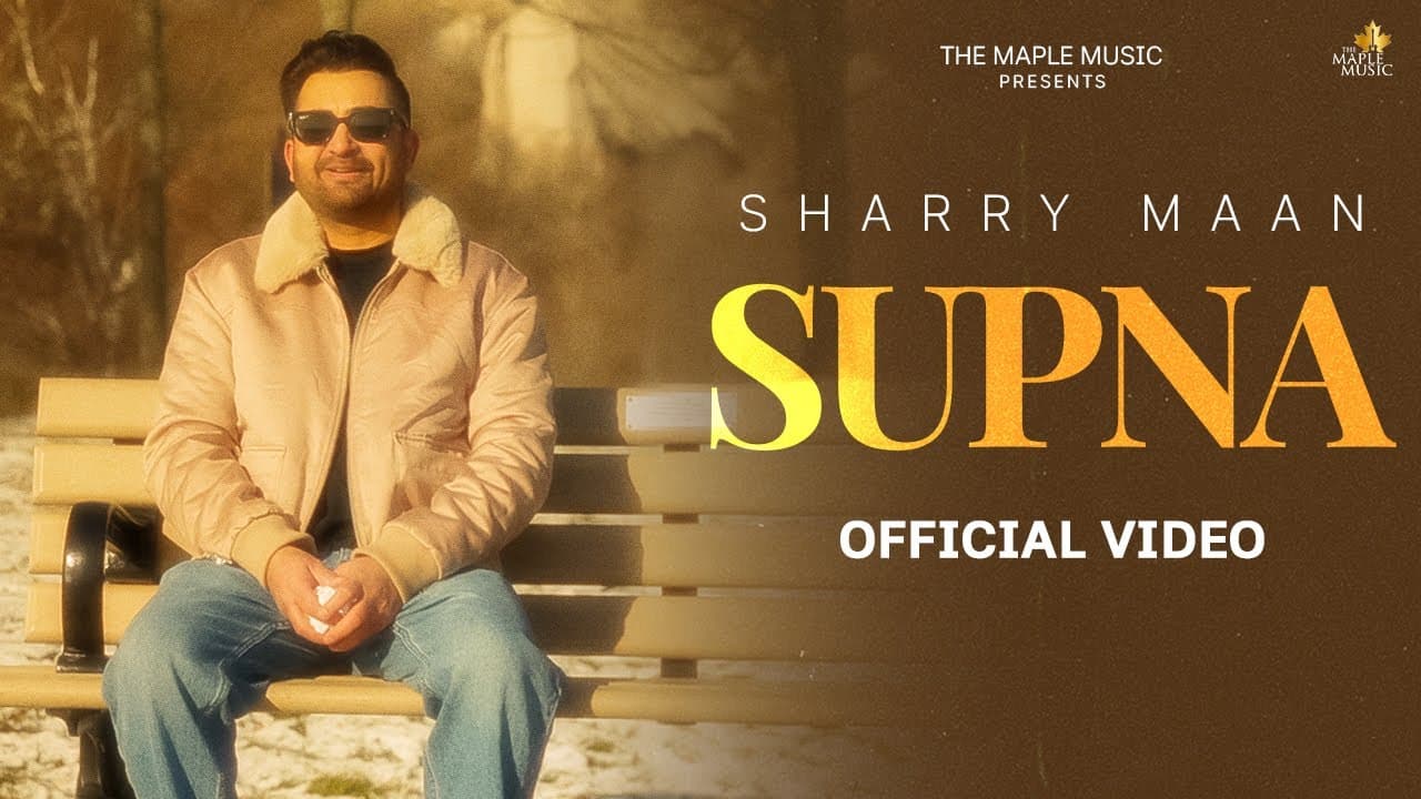 Supna (Official Video) Sharry Maan Rohdaari EP