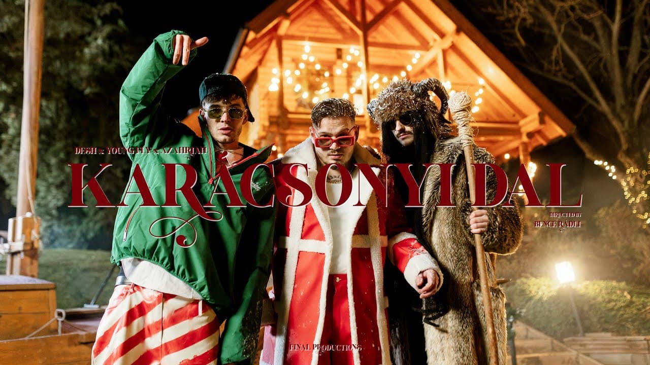 DESH X YOUNG FLY X AZAHRIAH - KARÁCSONYI DAL (Official Music Video)