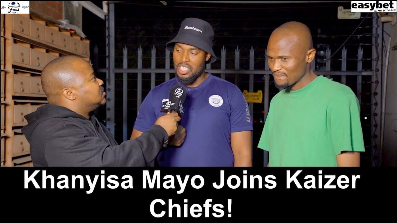 Breaking News: Khanyisa Mayo Joins Kaizer Chiefs!