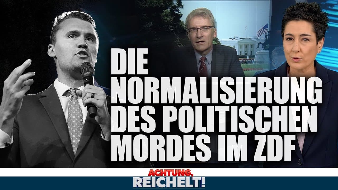 Im ZDF normalisieren Hayali und Theveßen den politischen Mord | Achtung, Reichelt! vom 12.09.2025