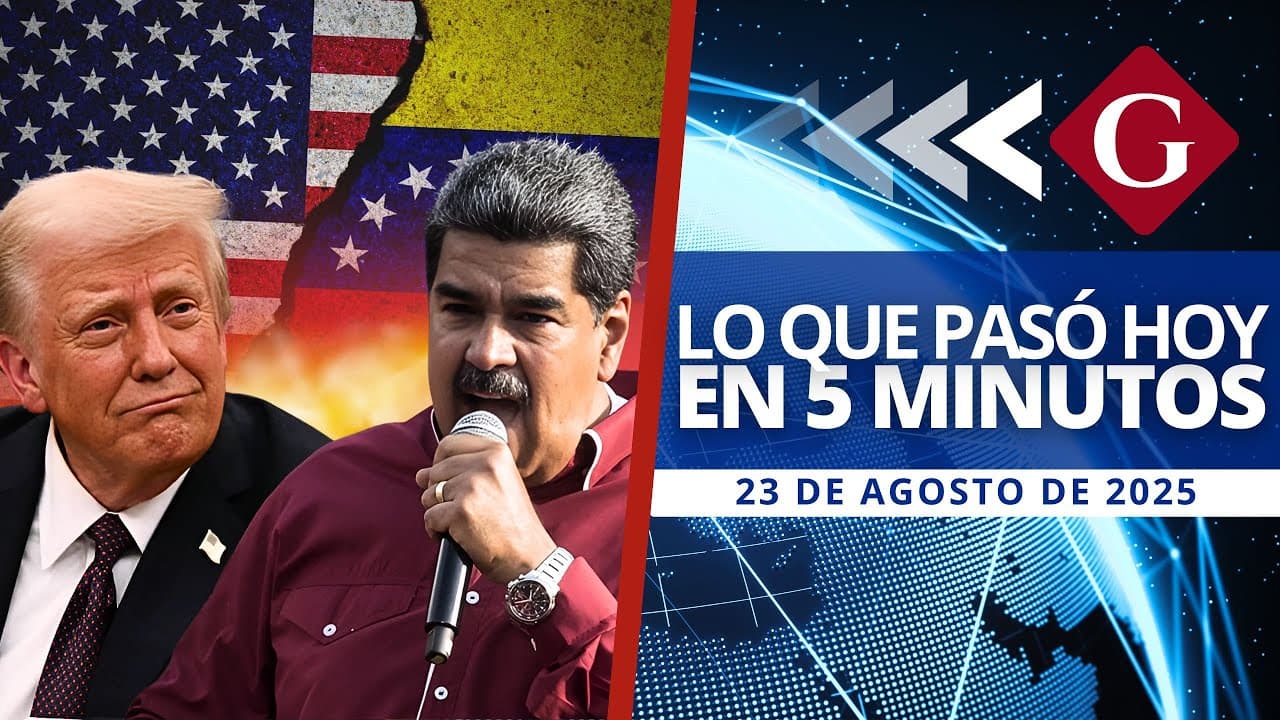 🔵 Noticias del 23 de agosto: MADURO DENUNCIA DESPLIEGUE MILITAR DE EEUU | Noticiero | Gestión