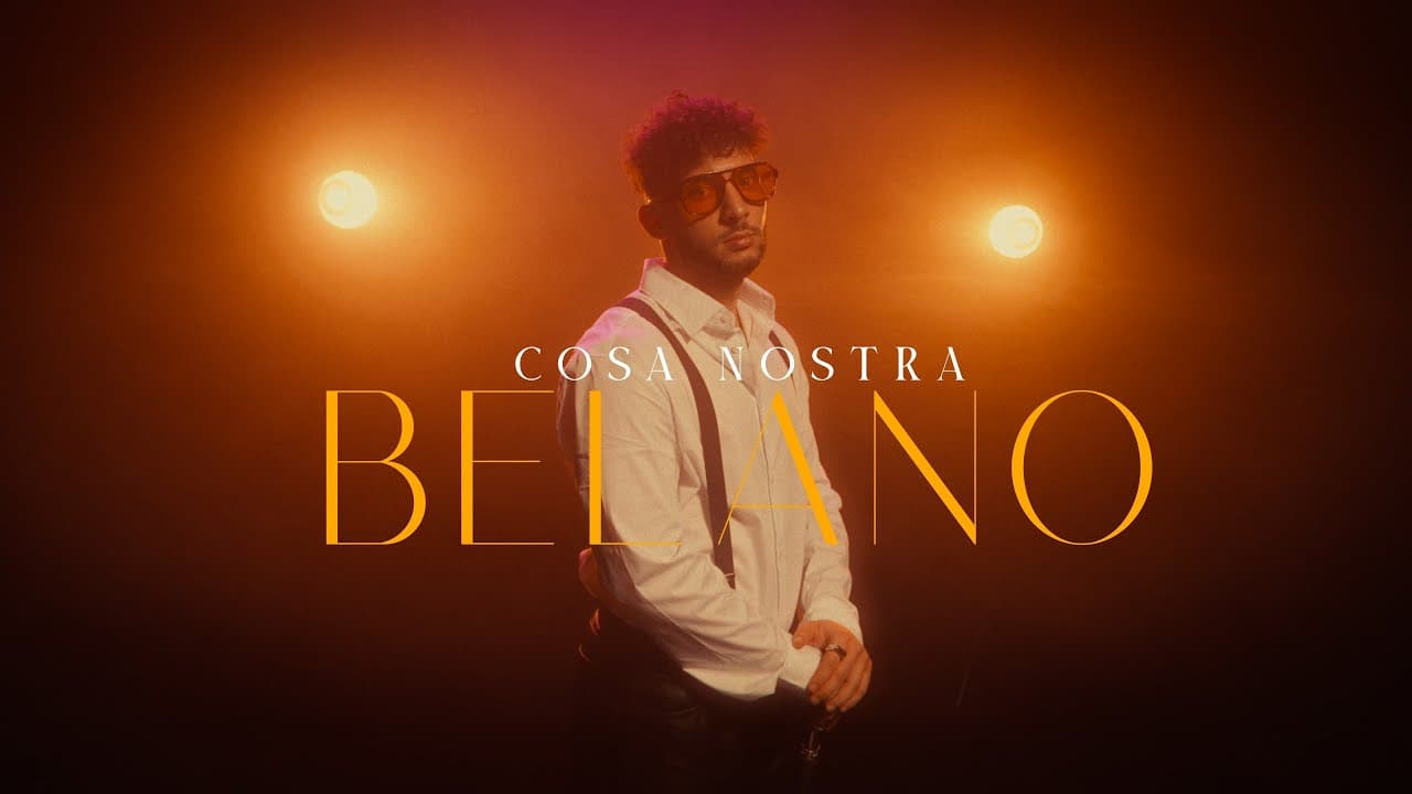 BELANO - COSA NOSTRA (Official Music Video)