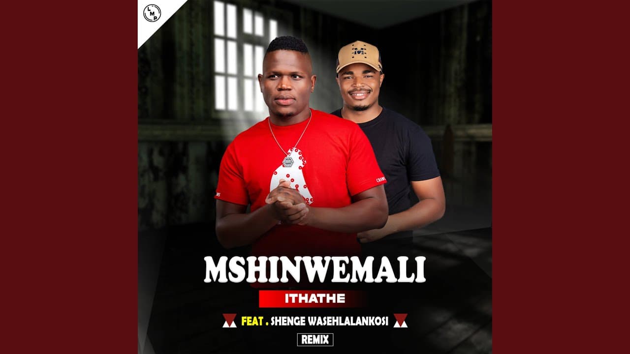 Ithathe (feat. Shenge Wasehlalankosi) (Shenge Version)