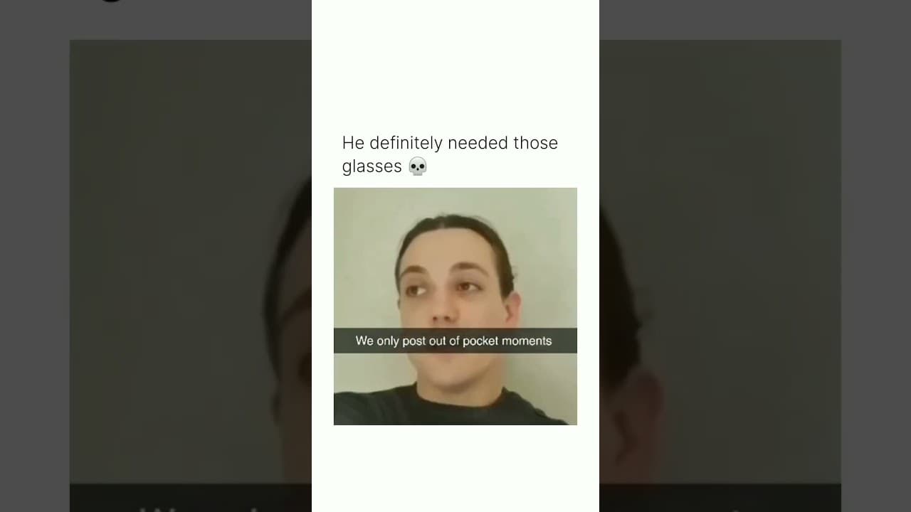 He definitely needed those glasses 💀