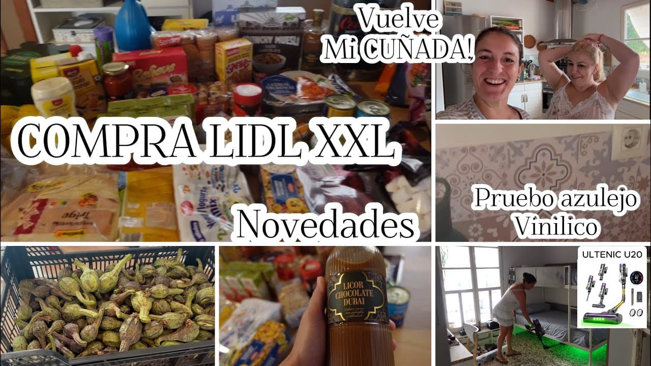 Vlog/COMPRA LIDL XXL/Novedades/AZULEJO VINILICO/Una semana con mi CUÑADA/Pruebo ULTENIC U20