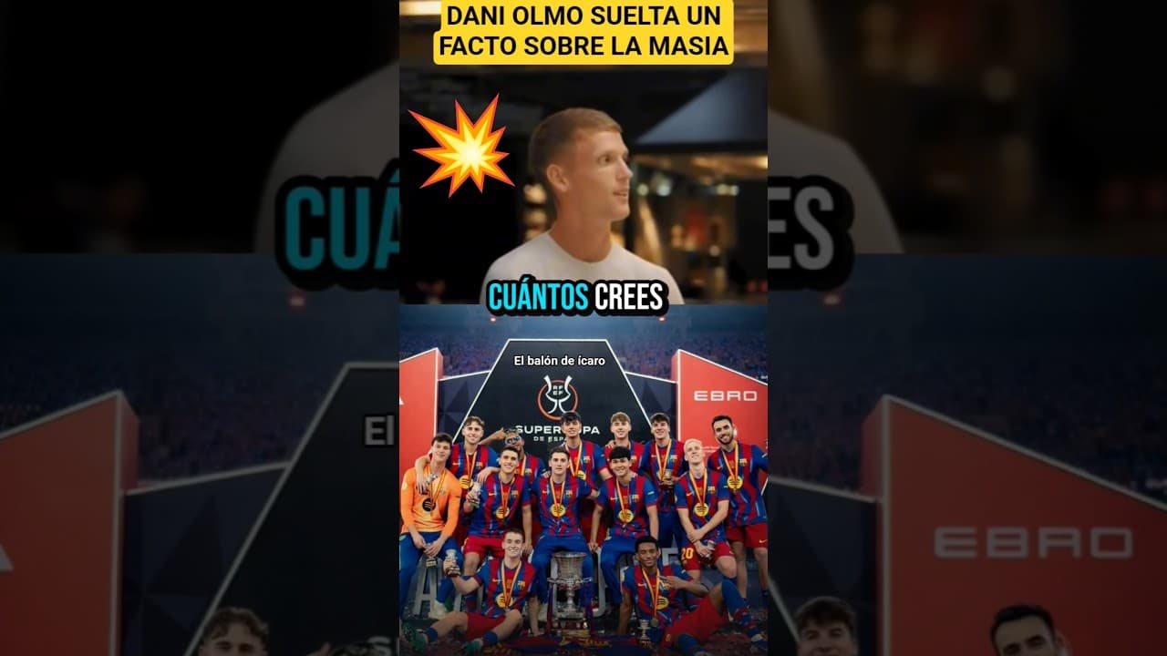 💥👉DANI OLMO Y EL FACTO BRUTAL DE LA MASIA #fcbarcelona #shorts #supercopa