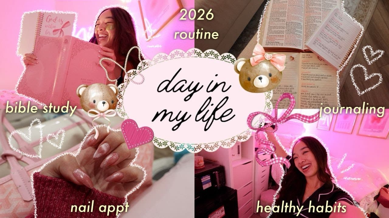 2026 DAY IN MY LIFE 🎀 new routines, healthy habits, & how I set up my days with success!