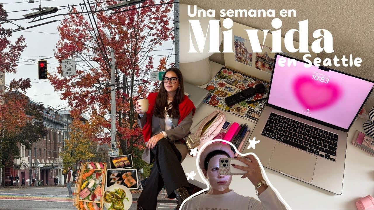 Una semana en mi vida como española🇪🇸 viviendo en Seattle🇺🇸