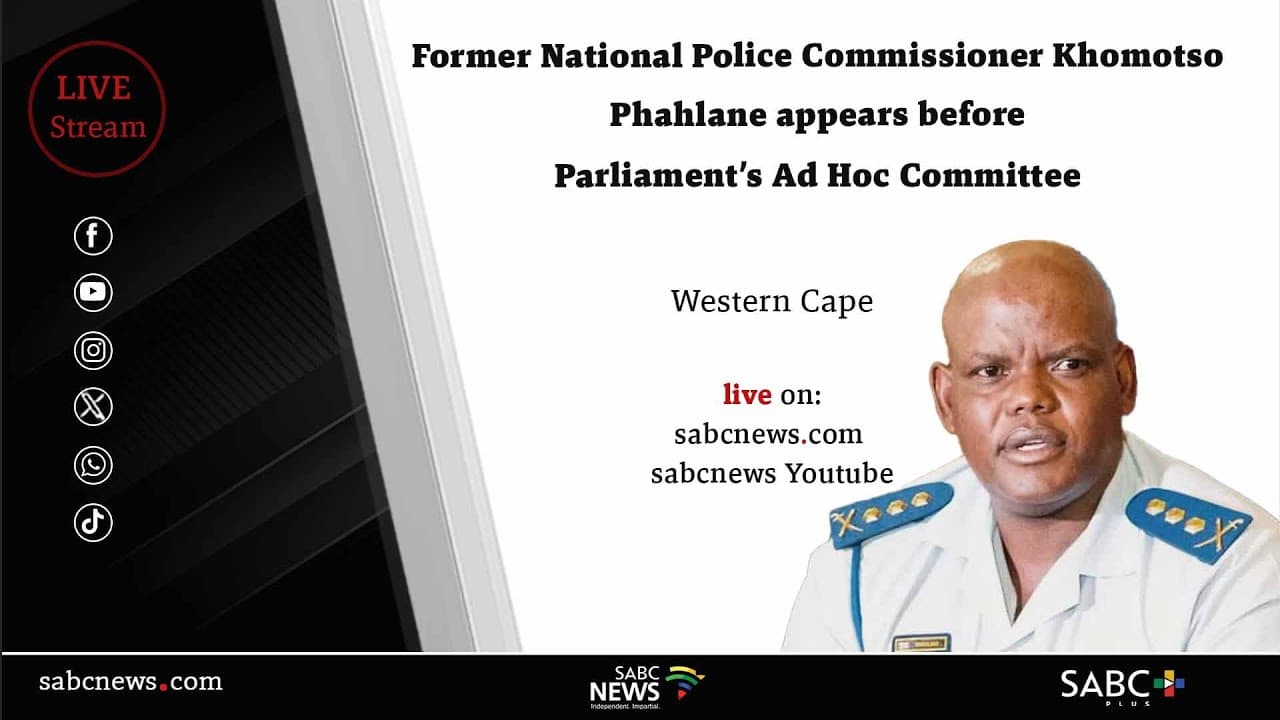 Former National Police Commissioner Khomotso Phahlane appears before Ad Hoc Committee | 14 Jan 2026