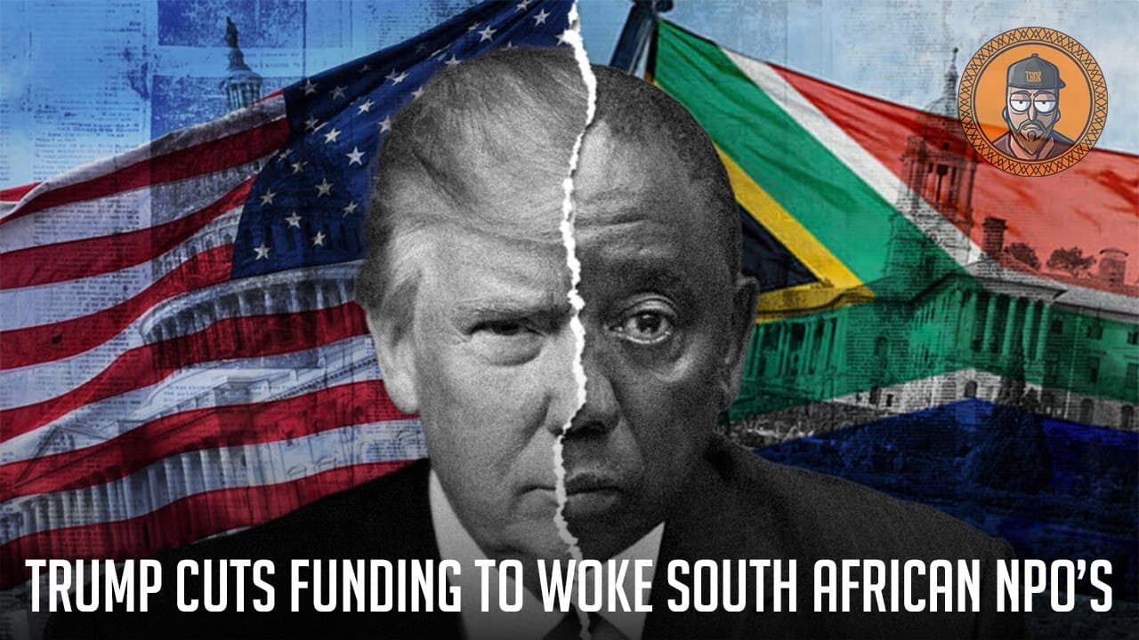 Trump Cuts Funding to Woke South African NPO