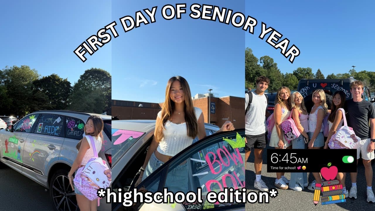 FIRST DAY OF SENIOR YEAR IN HIGHSCHOOL