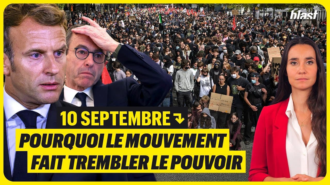 10 SEPTEMBRE : POURQUOI CE MOUVEMENT FAIT TREMBLER LE POUVOIR