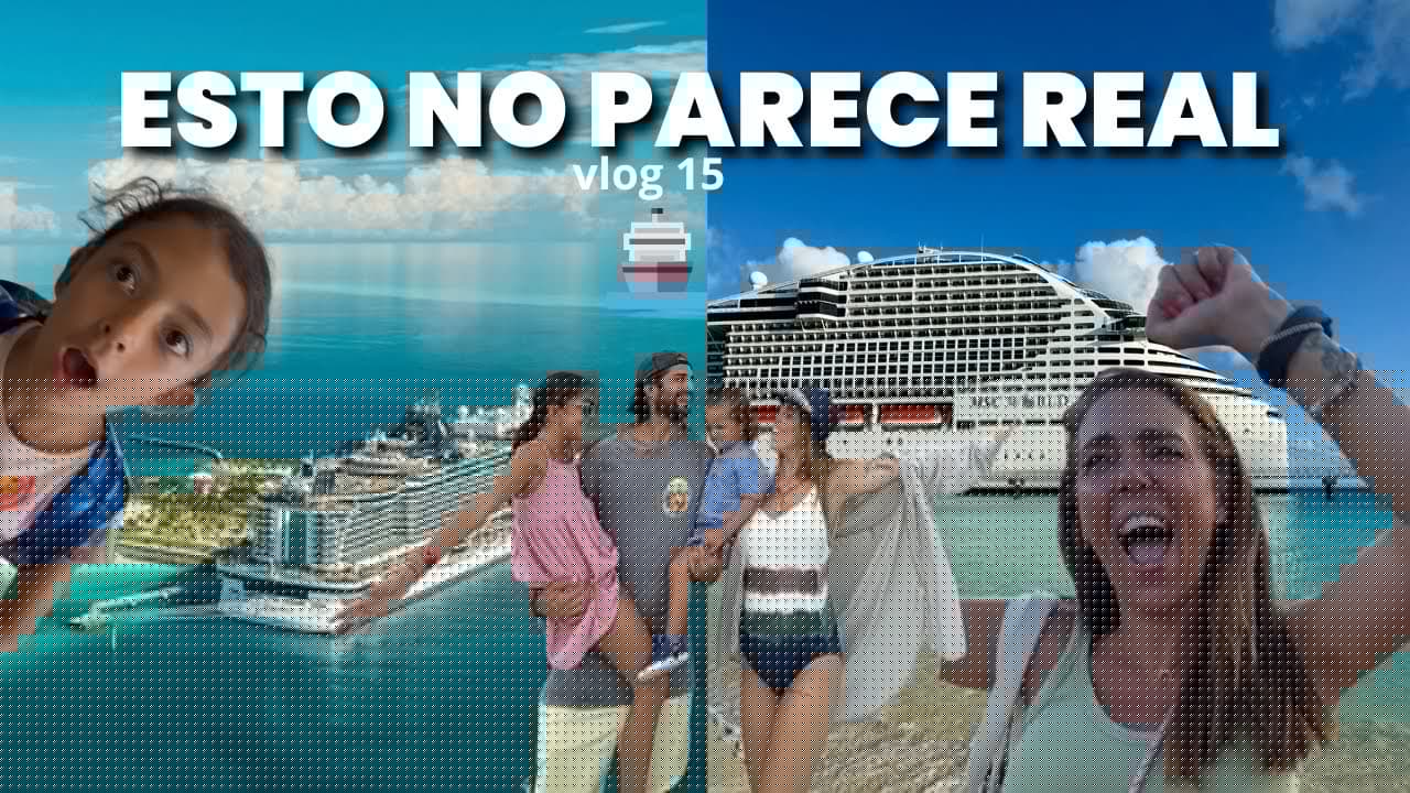 VLOG 15: viviendo un SUEÑO🫢 el CRUCERO más GRANDE del mundo?🚢