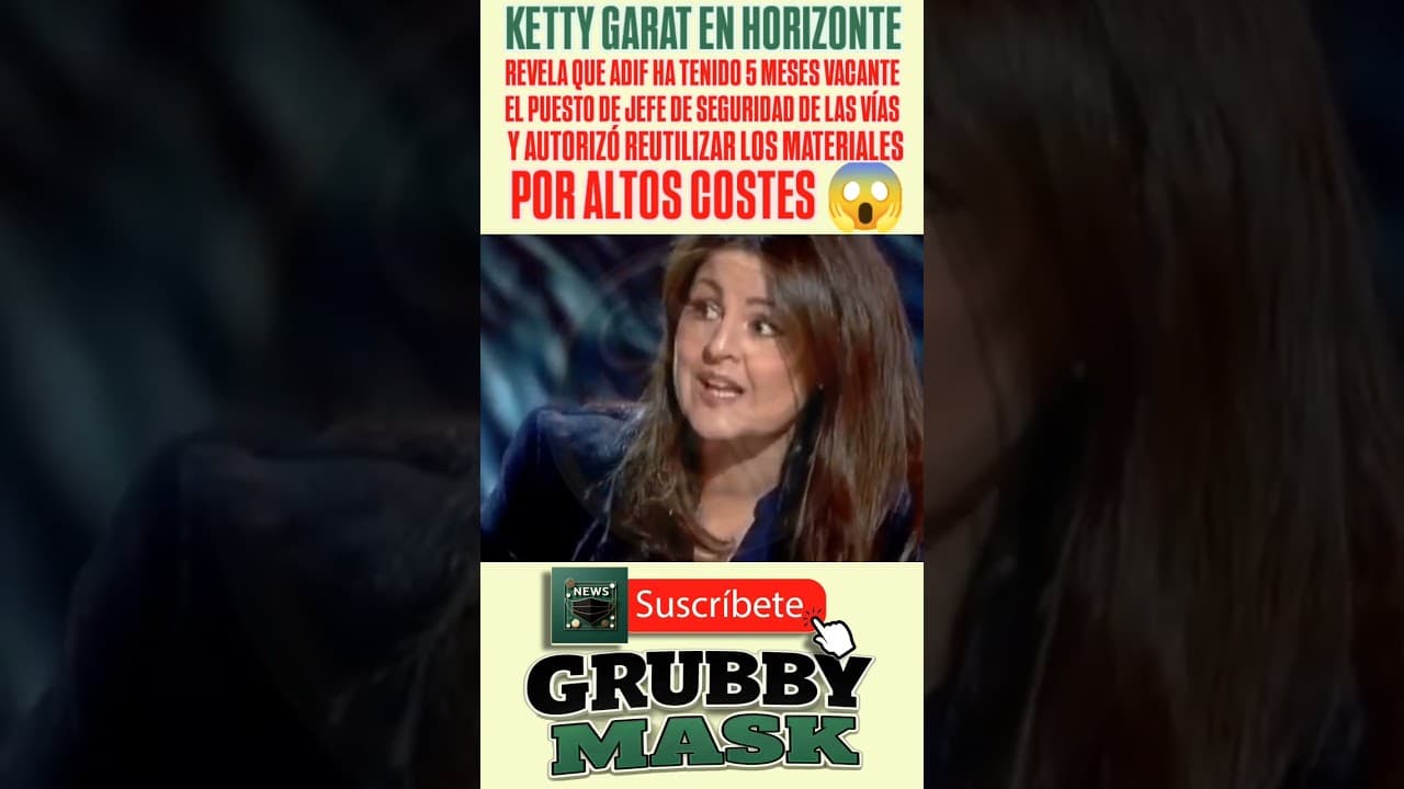 KETTY GARAT: ADIF tuvo 5 meses LIBRE el PUESTO de JEFE de SEGURIDAD y autorizó reutilizar MATERIAL 😱