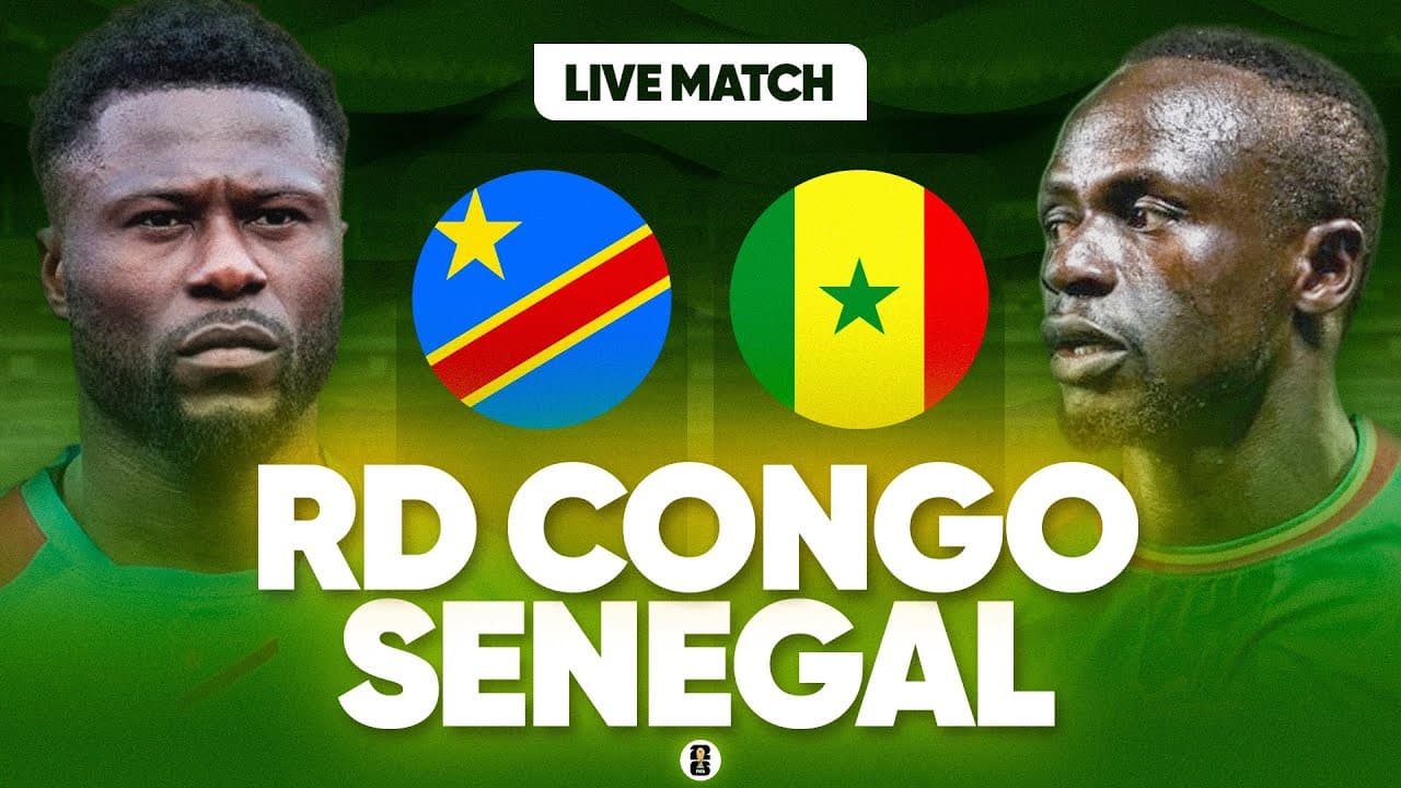 🔴🇨🇩🇸🇳 RD CONGO - SENEGAL LIVE / 🔥LA FINALE ET LE CHOC POUR UNE PLACE A LA COUPE DU MONDE! QUALIF CDM