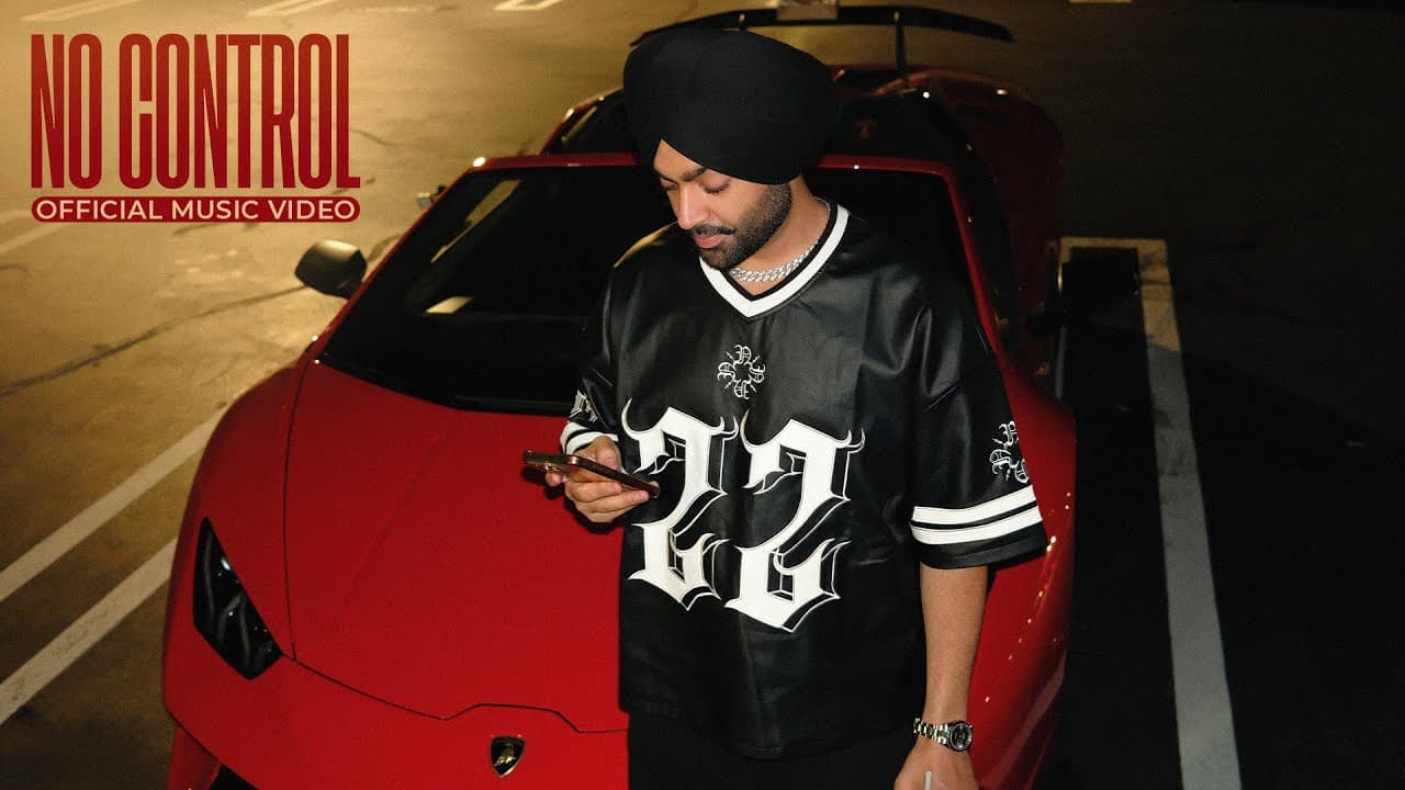 No Control : Jordan Sandhu (Official Video) New Punjabi Songs 2025