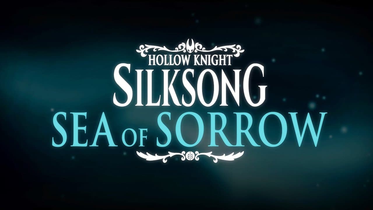 Hollow Knight: Silksong - Sea of Sorrow Teaser