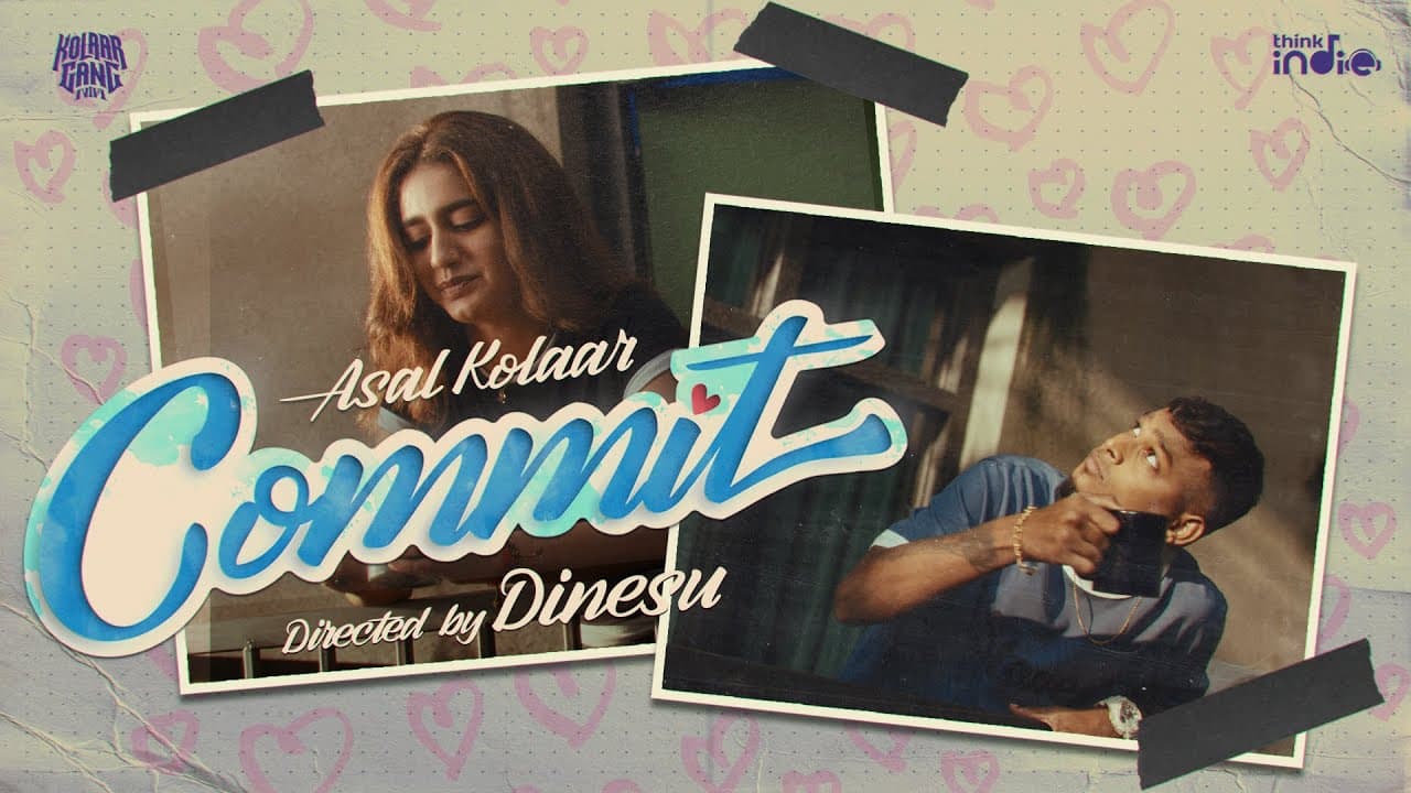 Asal Kolaar - Commit (Music Video) | Priya Prakash Varrier | Foxn | Dinesu | Think Indie