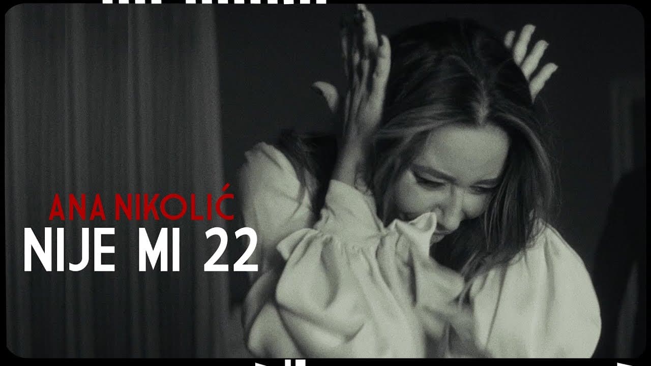 Ana Nikolić - Nije mi 22 (Official Video)