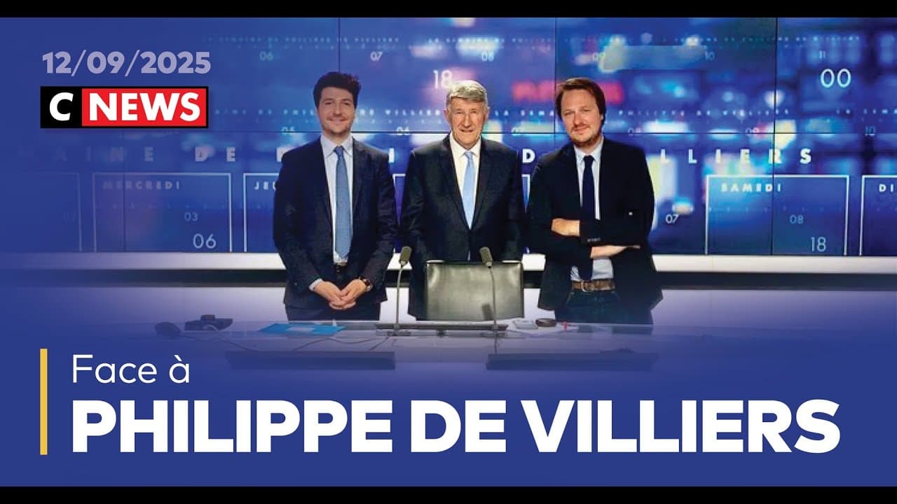 Face à Philippe de Villiers / 12 septembre 2025 (CNews)