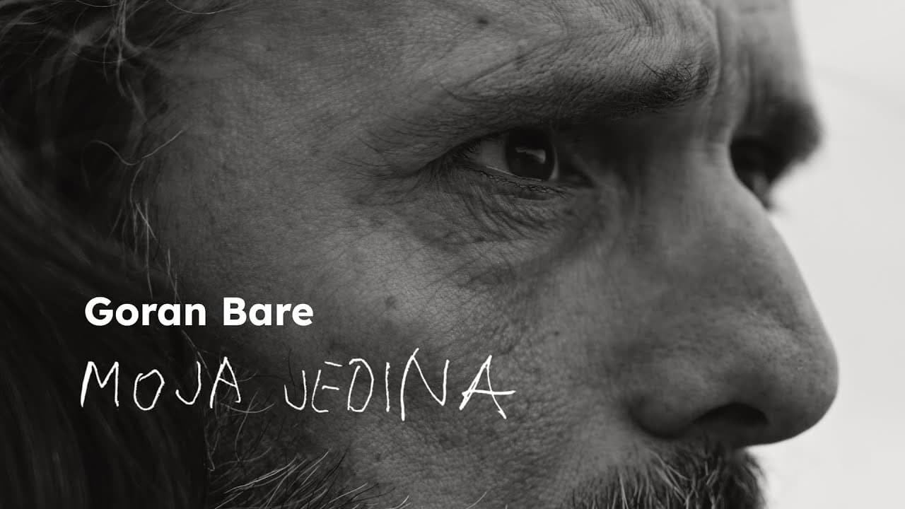 Goran Bare - Moja jedina (Official video)